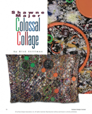 "Shawne Major: Colossal Collage," Surface Design Journal